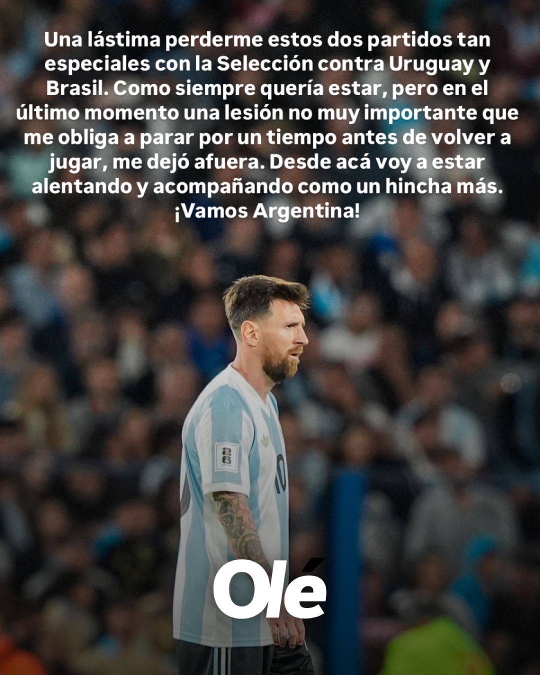 梅西:非常遺憾因傷錯過兩場世預賽 我會作為普通球迷為球隊加油